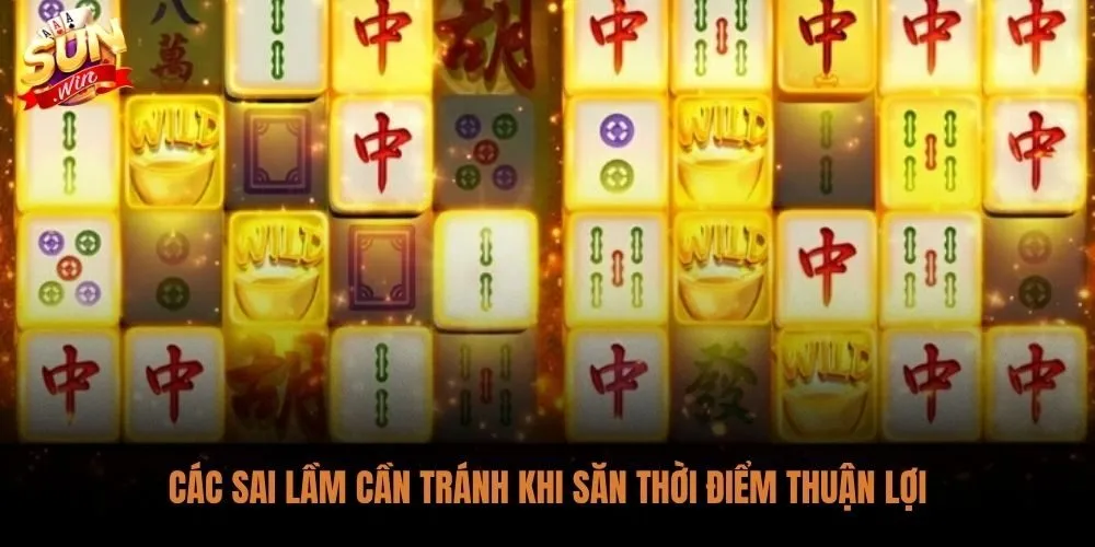 Khung Giờ Vàng Nổ Hũ Sunwin - 3 Mốc Săn Jackpot Bùng Nổ 4 Bẫy all-in, tham lam và phân tán vốn trong khung giờ vàng nổ hũ Sunwin