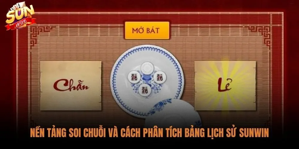 Cách soi cầu xóc đĩa Sunwin chuẩn qua dữ liệu chuỗi chẵn lẻ